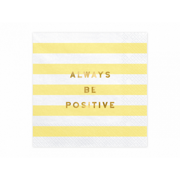 Servietter "Always be positive" 33x33cm  20 stk
